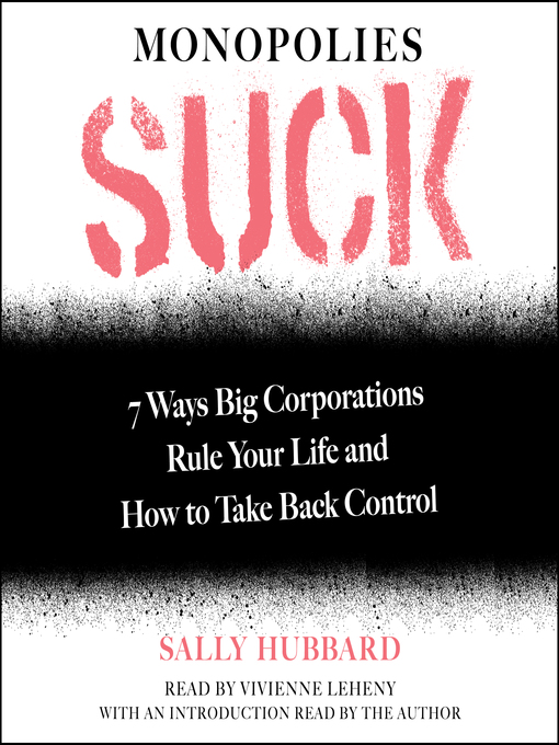 Title details for Monopolies Suck by Sally Hubbard - Wait list